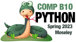 image of a silly looking snake, with the words COMP B10, Python, Spring 2023, Moseley